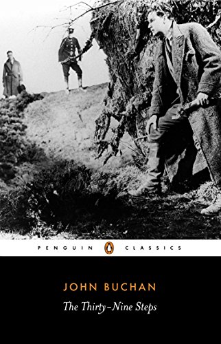 The Thirty-Nine Steps: John Buchan (Penguin Classics) von Penguin Classics